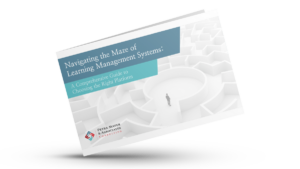 Navigating the Maze of Learning Management Systems Free Report
